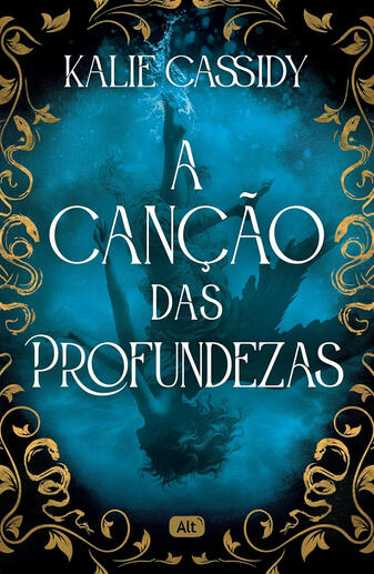 A Canção das Profundezas, de Kalie Cassidy