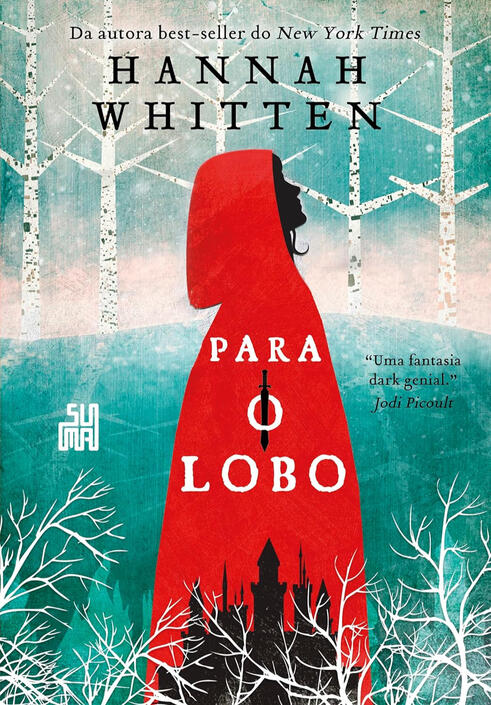 Para o Lobo, de Hannah Whitten